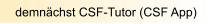 demnächst CSF-Tutor (CSF App)
